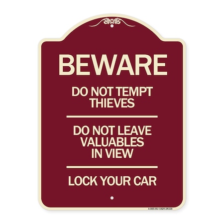 Beware Do Not Tempt Thieves Do Not Leave Valuables In View Lock Your Car Aluminum Sign